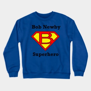 Bob Newby Superhero Crewneck Sweatshirt